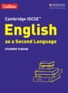 Cambridge IGCSE English as a Second Language Student's Book (Collins Cambridge IGCSE)